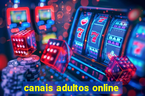 canais adultos online